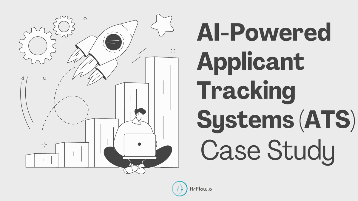 ATS Case Study AI Powered Applicant Tracking Systems