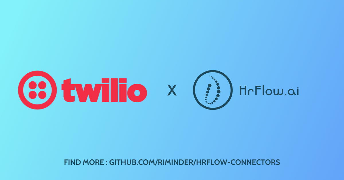 Workflow Tutorial: Twilio → HrFlow.ai