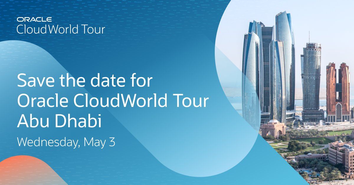Oracle CloudWorld Tour - Abu Dhabi event