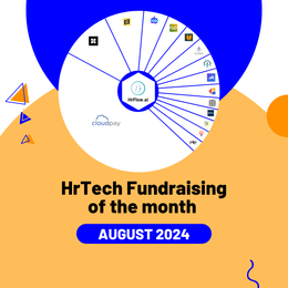 HrTech Fundraising of the month - August 2024