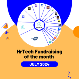 HrTech Fundraising of the month - July 2024