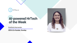 AI-powered HrTech of the Week - Everday